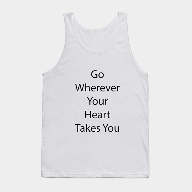 Travel Quote 9 Tank Top by Park Windsor